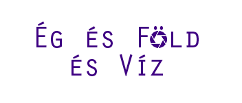 Ég és Föld és Víz